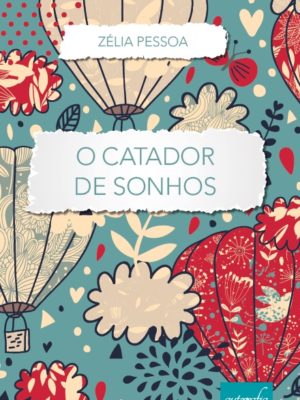 O catador de sonhos