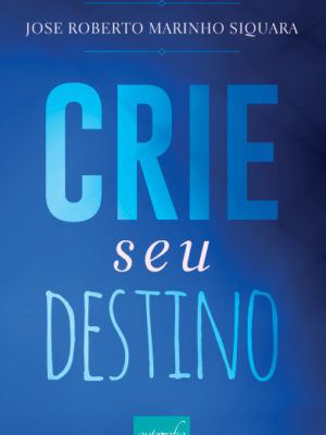 Crie seu destino.