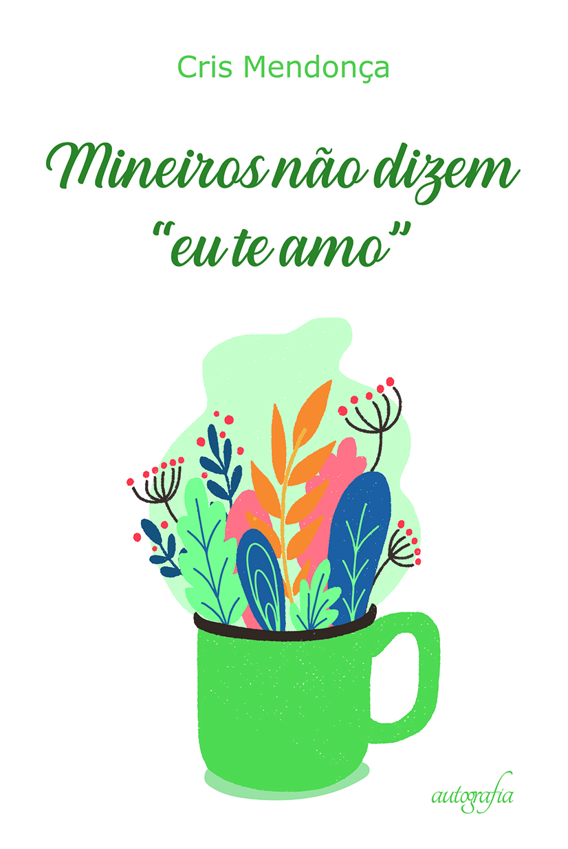 Mineiros não dizem “eu te amo”