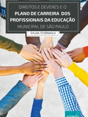 Direitos e deveres e o plano de carreira dos profissionais da educação municipal de São Paulo