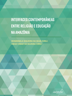 Interfaces contemporâneas entre religião e educação na Amazônia