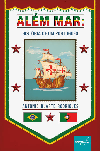 Além Mar: história de um português.