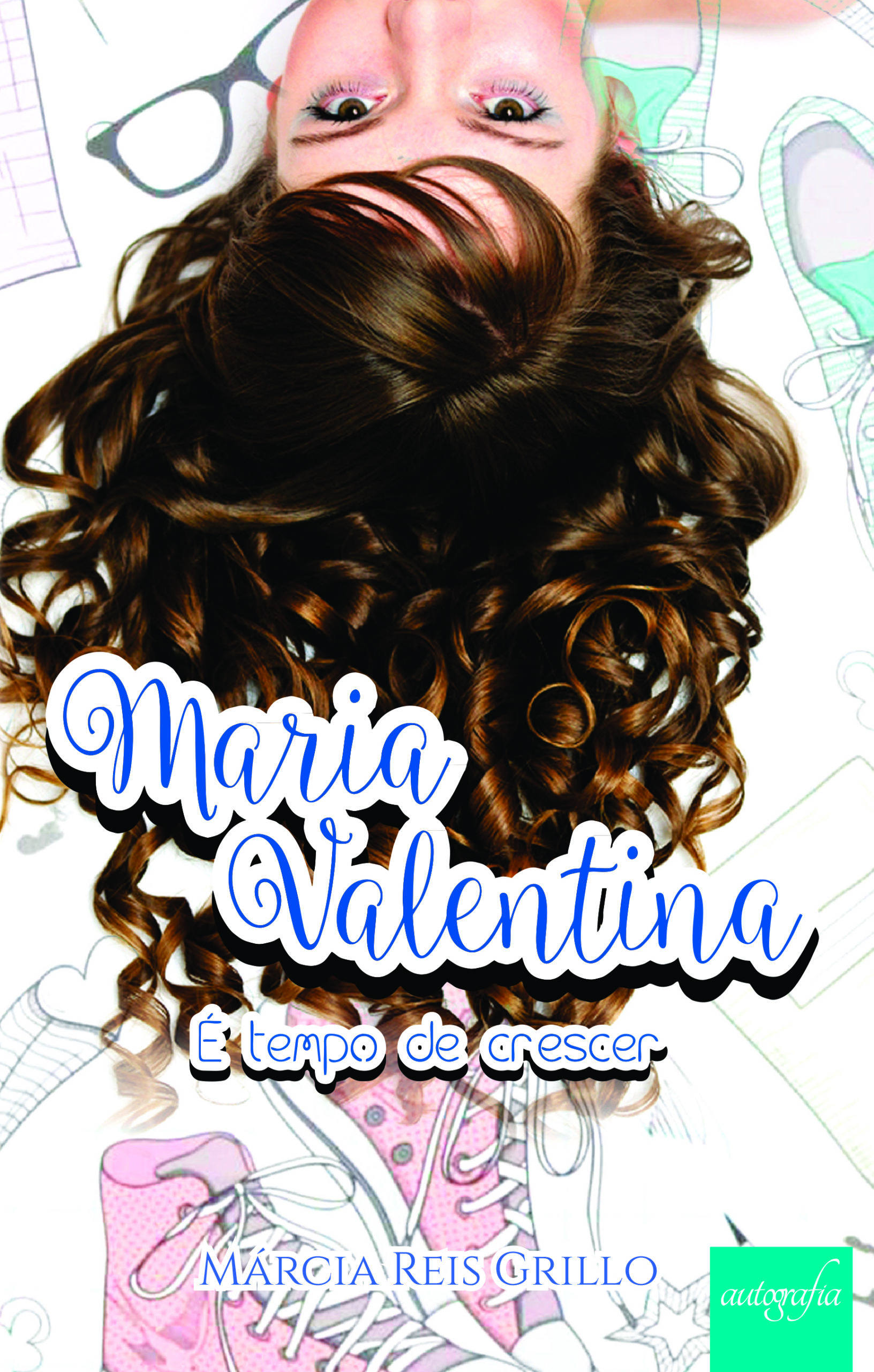 Maria Valentina é tempo de crescer