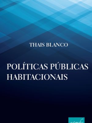 Políticas públicas habitacionais