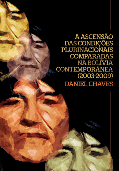 A Ascensão das Condições Plurinacionais Comparadas na Bolívia Contemporânea (2003-2009)