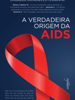 A verdadeira origem da Aids
