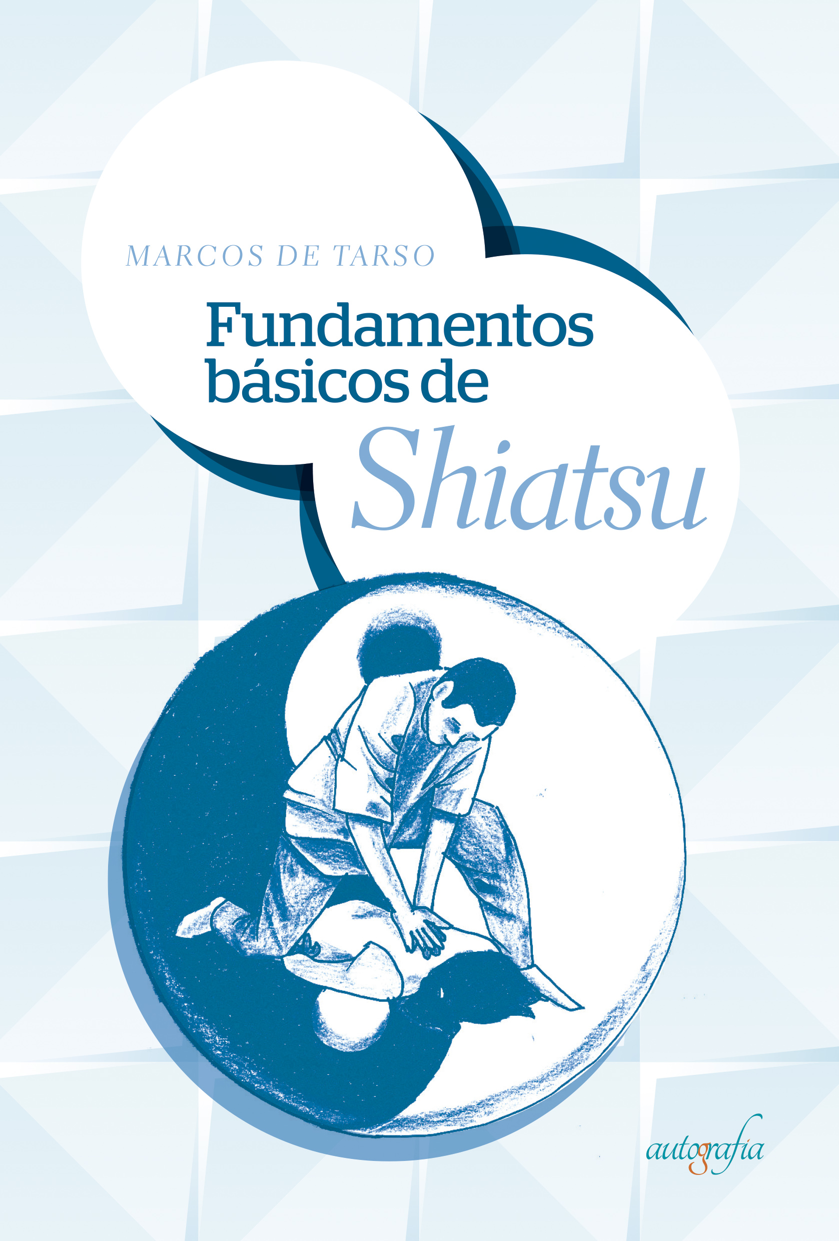 Fundamentos Básicos de Shiatsu.