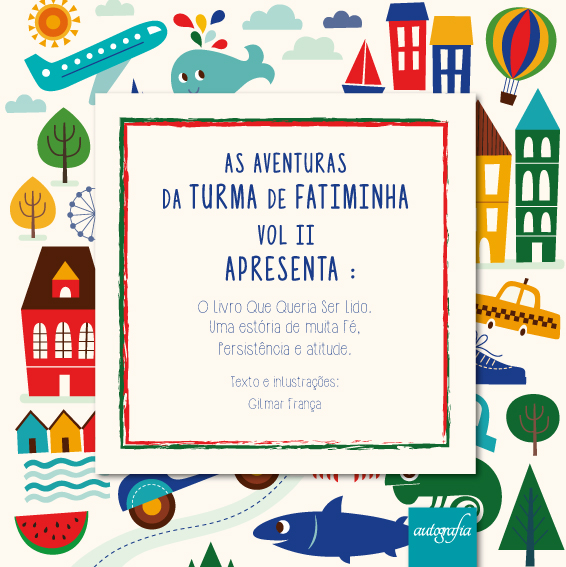 As Aventuras da Turma de Fatiminha.