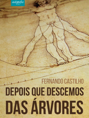 Depois que descemos das árvores