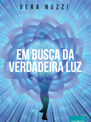 Em Busca da Verdadeira Luz