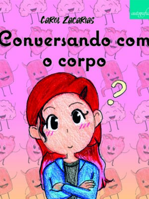 Conversando com o corpo