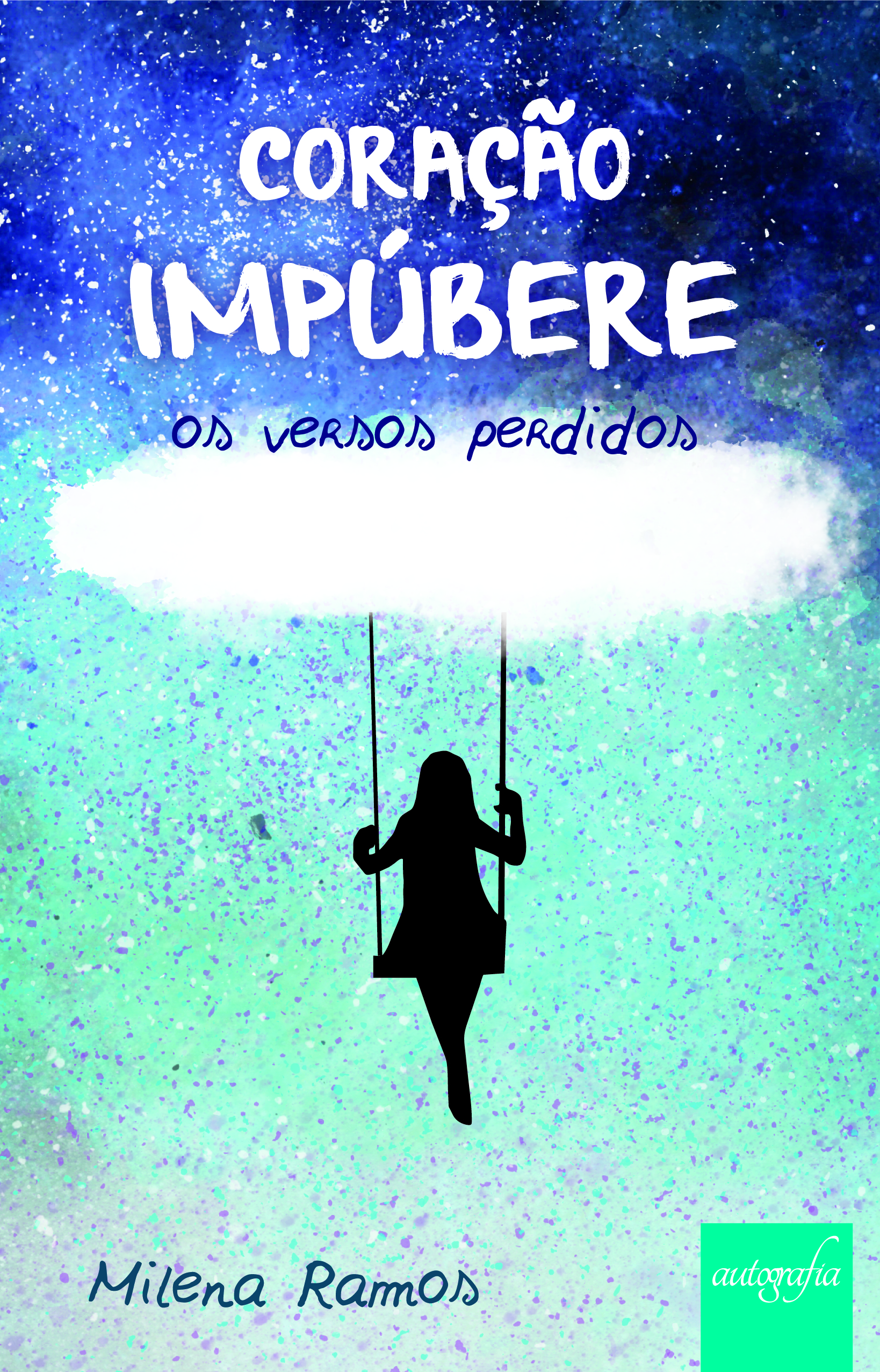 Coração impúbere: os versos perdidos