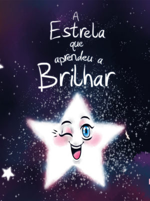 A estrela que aprendeu a brilhar