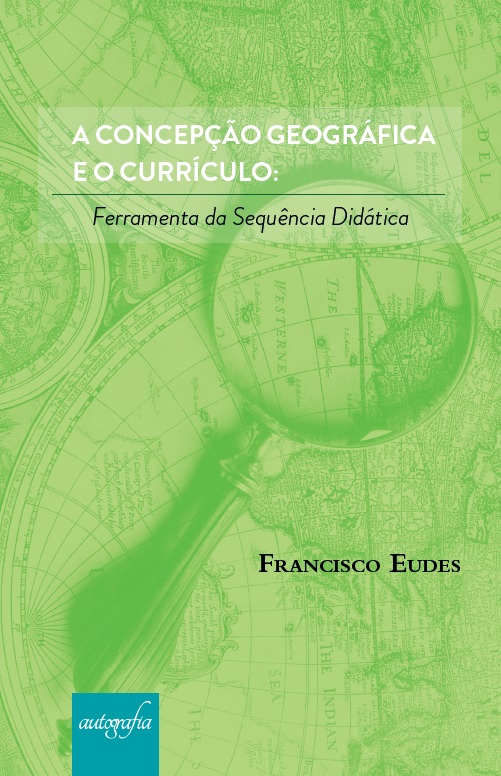 A concepção geográfica e o currículo: ferramenta da sequência didática