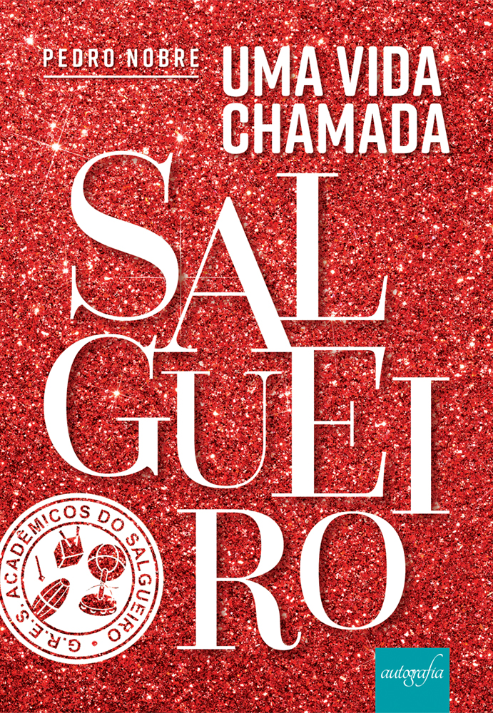 Uma vida chamada Salgueiro