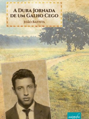 A Dura Jornada de um Galho Cego
