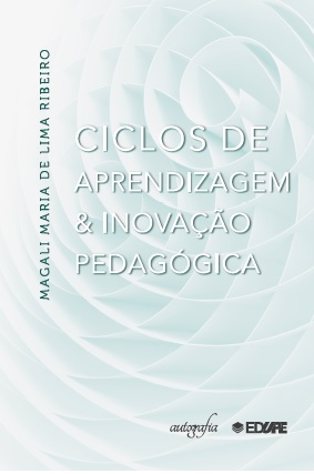 Ciclos de Aprendizagem & Inovação Pedagógica. Os livros serão entregues após o lançamento.