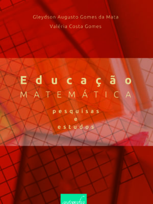 Educação matemática: pesquisas e estudos