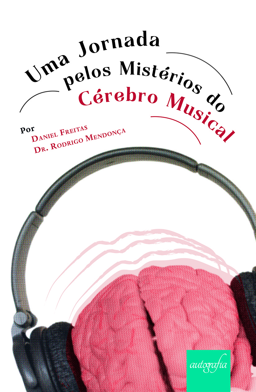 Uma jornada pelos mistérios do cérebro musical