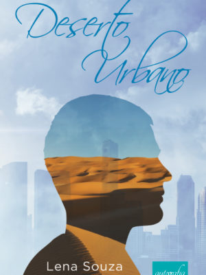 Deserto Urbano.
