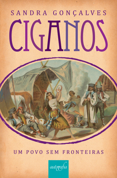 Ciganos, um povo sem fronteira.