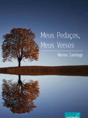 Meus Pedaços, Meus Versos