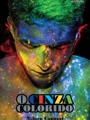 O cinza colorido