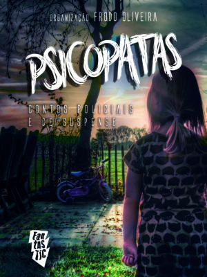 Psicopatas: contos policiais e de suspense