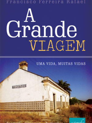 A Grande Viagem – Uma vida, muitas vidas