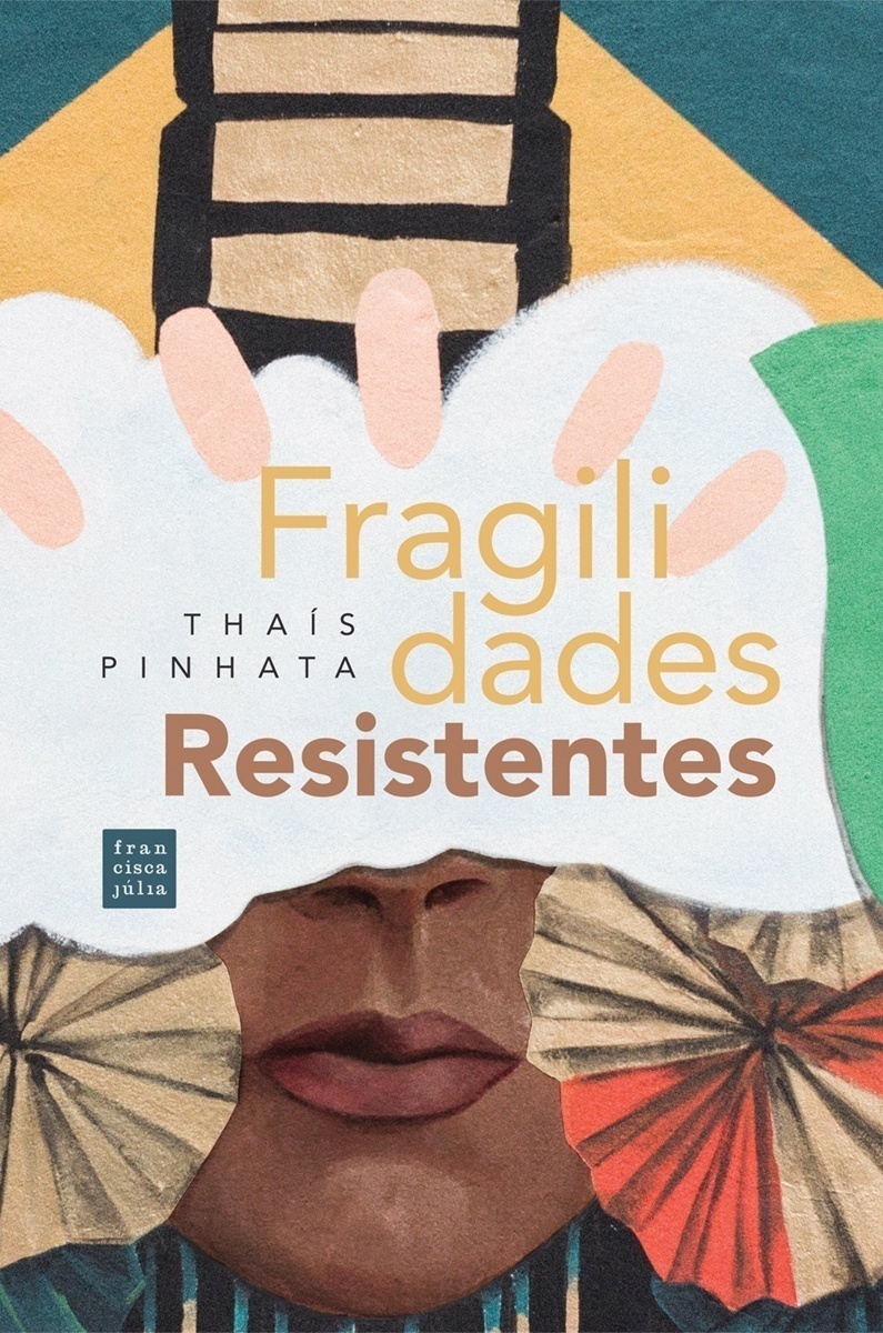 Fragilidades resistentes
