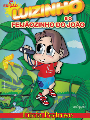 Luizinho e o feijãozinho do João