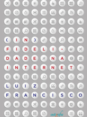 (In)Fidelidade na Internet.