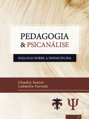 Pedagogia & Psicanálise.
