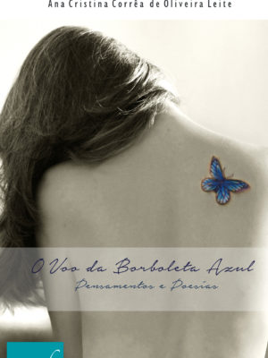 O Voo da Borboleta Azul