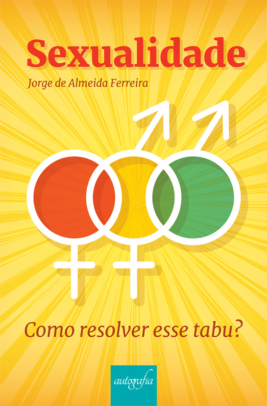Sexualidade: como resolver esse tabu?