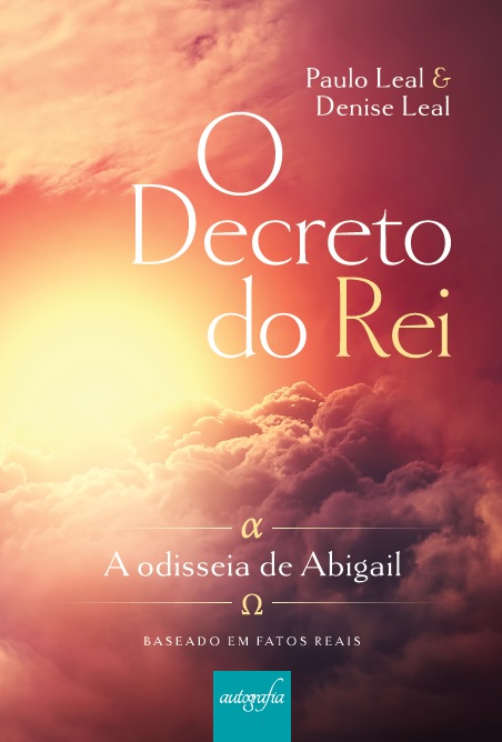 O decreto do rei: a odisseia de Abigail