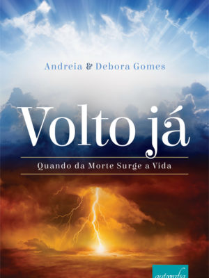 Volto já: Quando da Morte Surge a Vida.