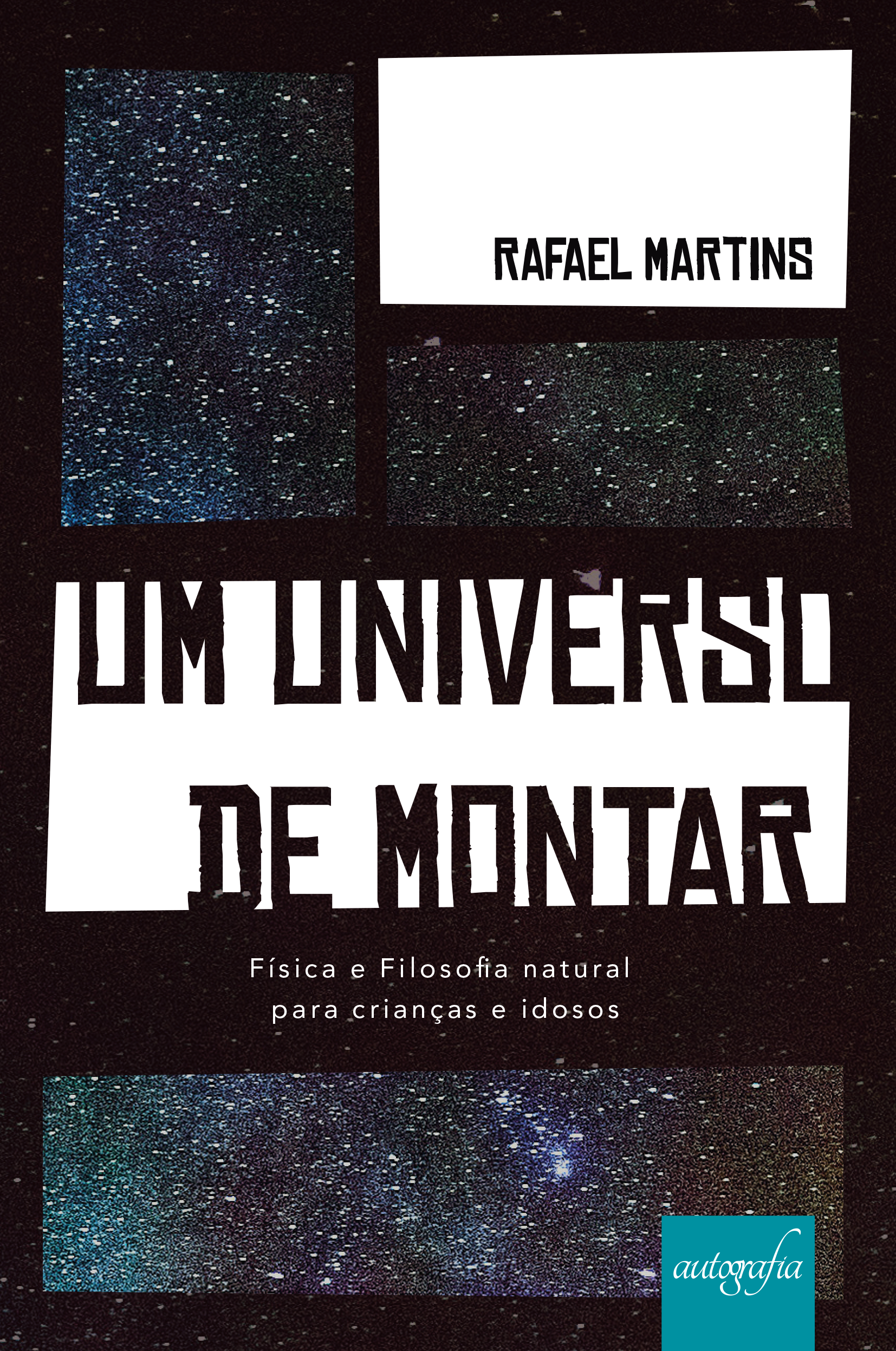 Um universo de montar
