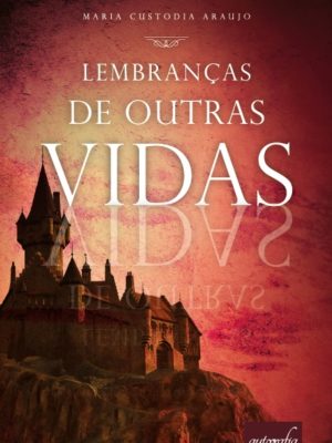 Lembranças de Outras Vidas