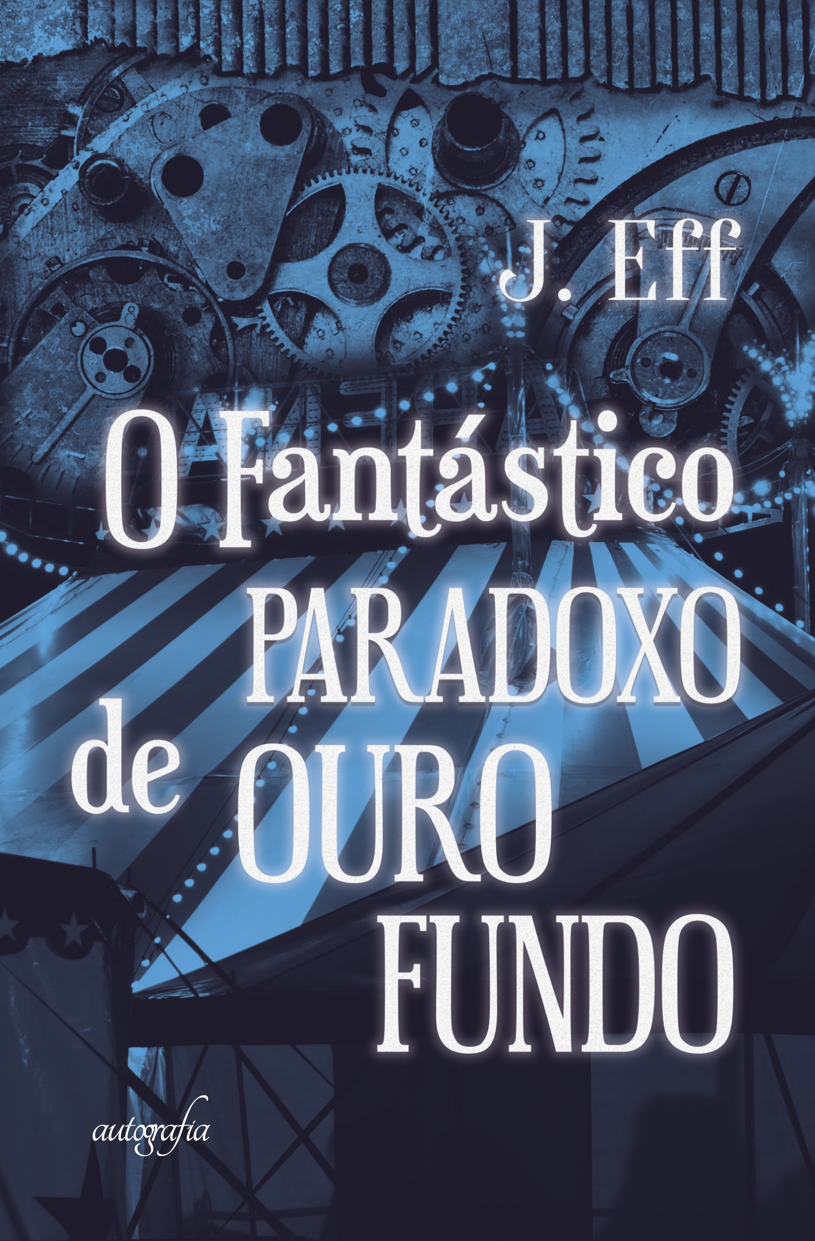 O fantástico paradoxo de Ouro Fundo