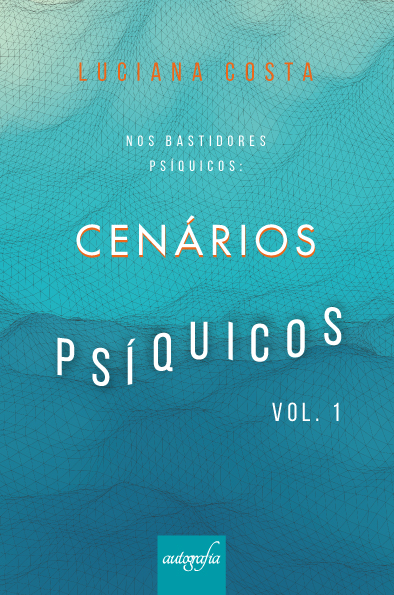 Cenários Psíquicos - vol. 1.