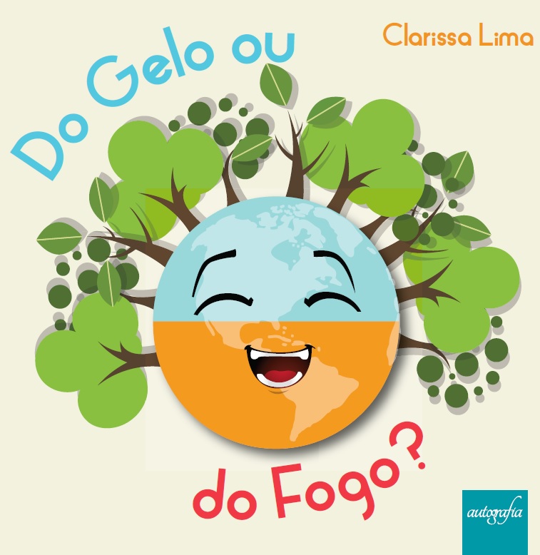Do gelo ou do fogo?