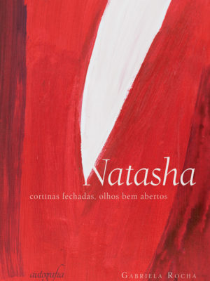 Natasha: cortinas fechadas, olhos bem abertos