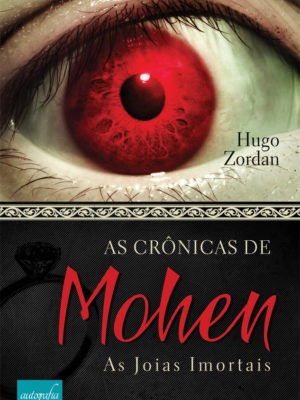 As Crônicas de Mohen: As joias imortais.
