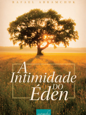 A Intimidade do Éden
