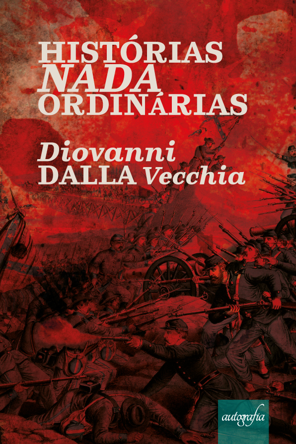Histórias nada ordinárias.