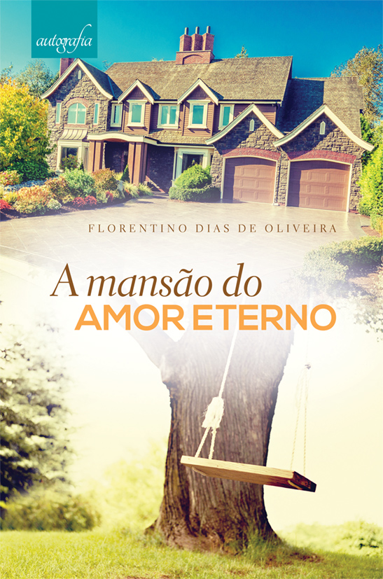 A Mansão do Amor Eterno.