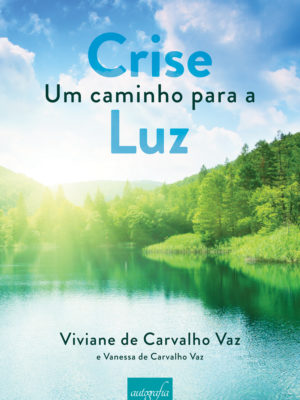 Crise – um caminho para a Luz
