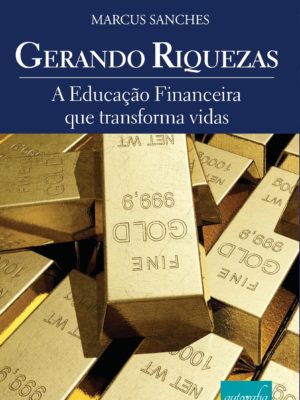 Gerando Riquezas