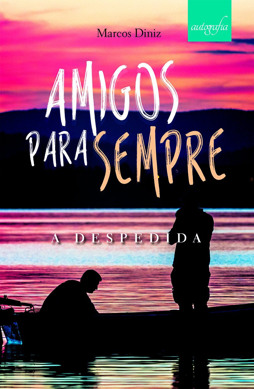 Amigos para sempre: a despedida